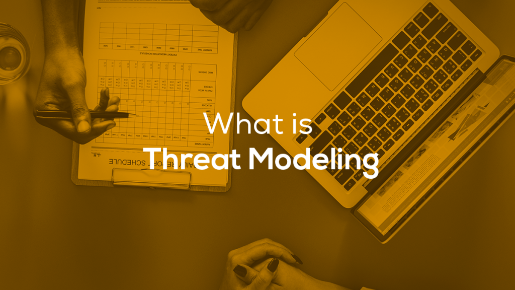 What Is Threat Modeling